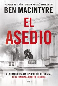 el asedio (ebook)-ben macintyre-9788491997634