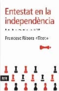 entestat en la independencia-9788492406234