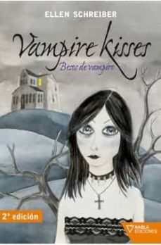 vampire kisses-ellen schreiber-9788492461134