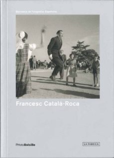 francesc catala-roca: una mirada necesaria-9788492498734