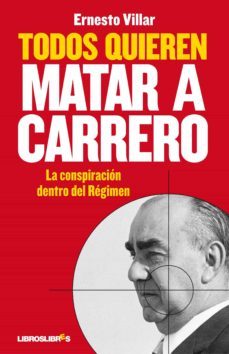 todos quieren matar a carrero-9788492654734