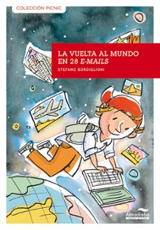 la vuelta al mundo en 28 e-mails-stefano bordiglioni-9788492702534