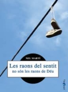 les raons del sentit no son les raons de deu-marti marti llufriu-9788492703234