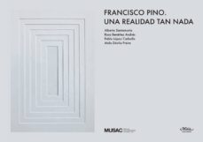 francisco pino: una realidad tan nada-9788492724734
