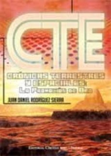 cronicas terrestres y espaciales: la promocion de oro-juan daniel rodriguez sierra-9788492849734