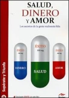 salud, dinero y amor-sara duarte hernandez-9788492892334