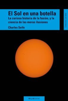 sol en una botella-charles seife-9788492965434