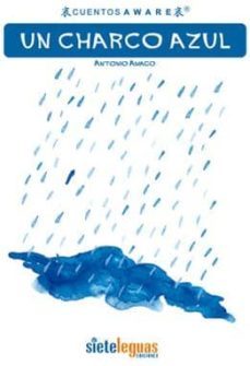 un charco azul-antonio amago alonso-9788493461034