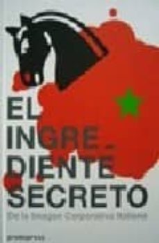 el ingrediente secreto: de la imagen corporativa italiana-9788493650834