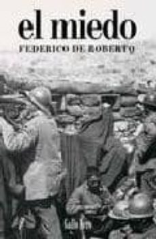 el miedo-federico de roberto-9788493793234