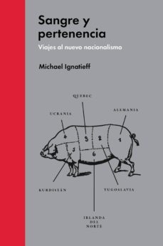 sangre y pertenencia (ebook)-michael ignatieff-9788494016134