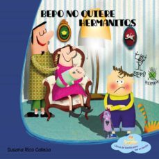 bepo no quiere hermanitos (en familia)-9788494042034