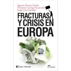 fracturas y crisis en europa-fernando luengo escalonilla-9788494074134