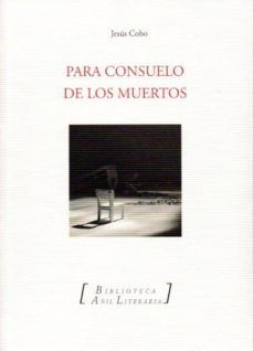 para consuelo de los muertos-j. cobo-9788494112034