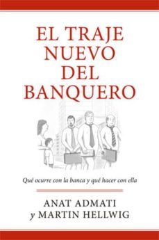 el traje nuevo del banquero-anat admati-martin hellwig-9788494126734