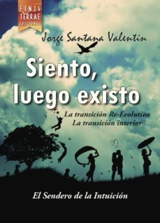 siento, luego existo-jorge santana valentin-9788494179334