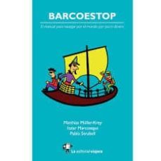 barcoestop, manual para navegar por el mundo por poco dinero-matthias mueller krey-9788494240034