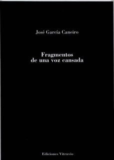fragmentos de una voz cansada-9788494249334