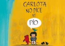 carlota no dice ni pio-9788494292934