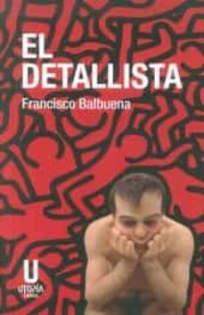 el detallista-francisco balbuena-9788494318634