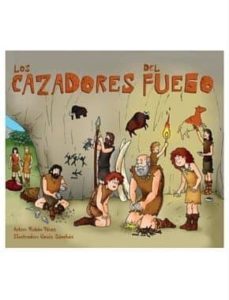 los cazadores de fuego-9788494557934