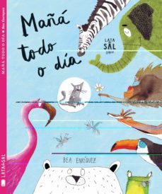 mañan todo o dia-bea enriquez-9788494564734