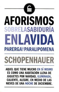 aforismos sobre la sabiduria en la vida-arthur schopenhauer-9788494662034