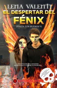 el despertar del fenix (hasta los huesos v) (ebook)-9788494704734