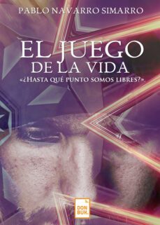 el juego de la vida (ebook)-pablo navarro simarro-9788494720734