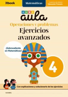 aula matematicas: cuaderno de operaciones y problemas 4: ejercicios avanzados-9788494787034