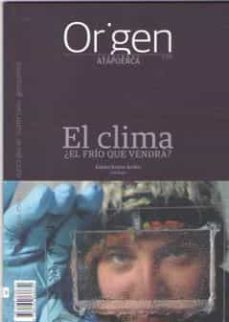origen 3: el clima. ¿el frio que vendra?-eneko iriarte aviles-9788494868634