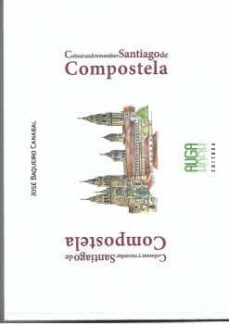 colorear y recordar santiedo de compostela (ed.bilingue castellano-ingles)-9788494877834