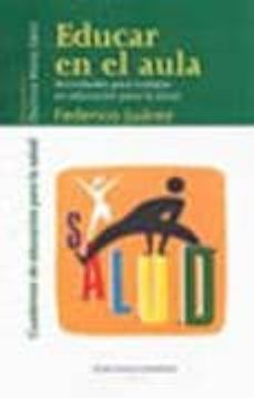 educar en el aula: actividades para trabajar en educacion para la salud-9788495427434
