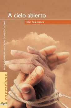 a cielo abierto (premio de narrativa ciutat de valencia 2000)-9788495722034