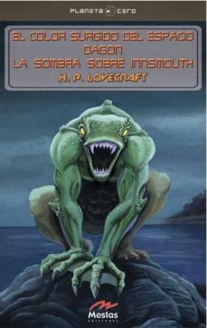 el color surgido del espacio; dagon; la sombra de istmouth-h.p. lovecraft-9788495994134