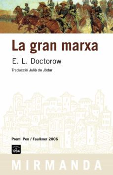 la gran marxa-edgar lawrence doctorow-9788496061934