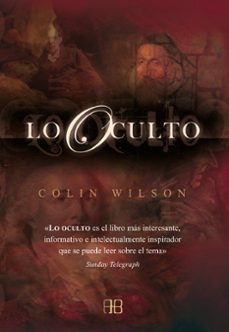 lo oculto-colin wilson-9788496111134