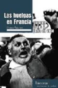 las huelgas en francia durante mayo y junio de 1968-bruno astarian-9788496453234