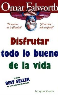 disfrutar todo lo bueno de la vida-9788496707634