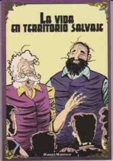la vida en territorio salvaje-harriet martineau-9788496877634