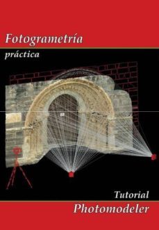 fotogrametria practica-jorge tomas cueli lopez-9788496920934