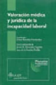 valoracion medica y juridica de la incapacidad laboral-9788497256834