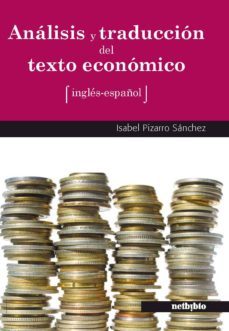 analisis y traduccion del texto economico ingles y español-isabel pizarro sanchez-9788497455534