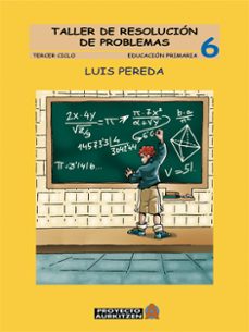 taller de resolucion de problemas 6º (tercer ciclo)-9788497460934
