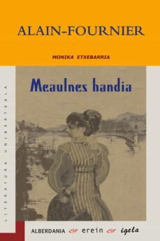 meaulnes handia-henry alain fournier-9788497467834