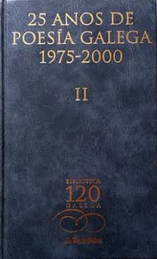 25 años de poesia galega,  ii (1975-2000)-9788497570534