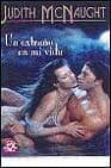 un extraño en mi vida-judith mcnaught-9788497590334