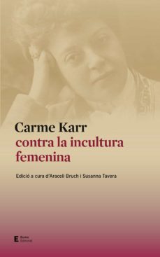 carme karr contra la incultura femenina (ebook)-araceli bruch pla-susanna tavera-9788497667234