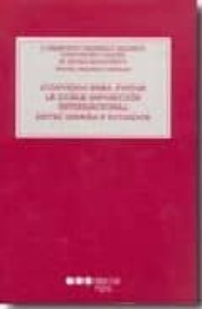 convenio para evitar la doble imposicion internacional entre espa ña y ecuador-9788497683234
