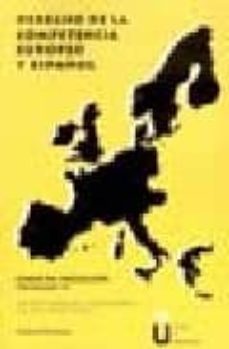 derecho de la competencia europeo y español: curso de iniciacion (vol. vi)-9788497726634